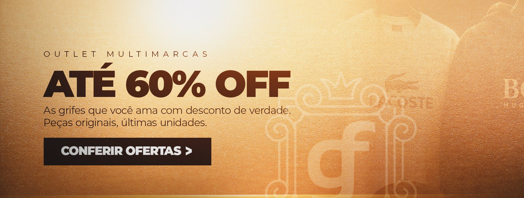 Até 60% OFF — Outlet multimarcas